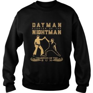 The Day Man fighter of the nightman champion of the sun shirt 2 The Day Man fighter of the nightman champion of the sun shirt 3