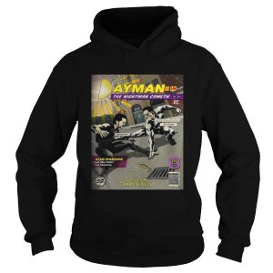 The Dayman in the nightman cometh shirt 1