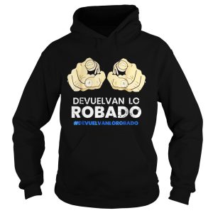 The Devuelvan Lo Robado Gift Shirt 1