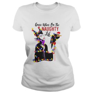The Disney Maleficent Light Guess Whos Naughty List Christmas Shirt 2