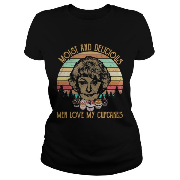 The Golden Girls Dorothy Zbornak moist and delicious men love my cupcakes retro shirt