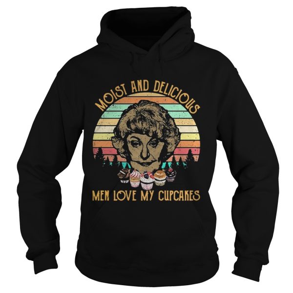 The Golden Girls Dorothy Zbornak moist and delicious men love my cupcakes retro shirt