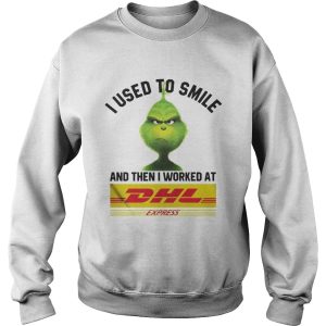 The Grinch I Used To Smile And Then I Worked At Dhl Express Shirt 3