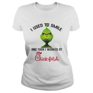 The Grinch I used to smile and then I worked at ChickfilA shirt 2