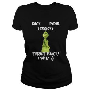 The Grinch Rock paper scissors throat punch I win shirt 2