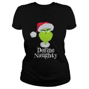 The Grinch define naughty shirt 2