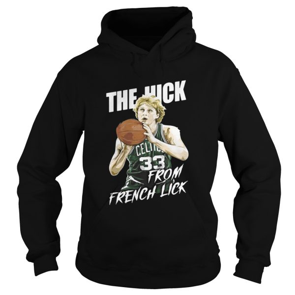 The Hick from French Lick shirt