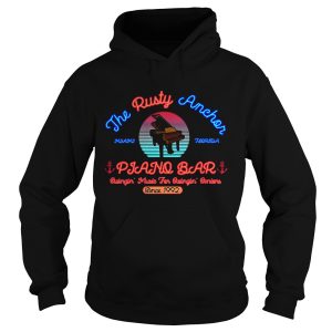 The Rusty Anchor Piano Bar Miami Florida Swingin’ music for Swingin’ seniors since 1992 shirt 1 The Rusty Anchor Piano Bar Miami Florida Swingin' music for Swingin' seniors since 1992 shirt 2