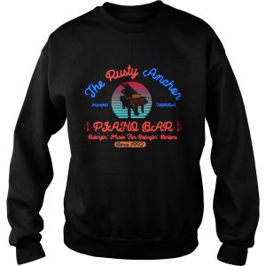 The Rusty Anchor Piano Bar Miami Florida Swingin’ music for Swingin’ seniors since 1992 shirt 2 The Rusty Anchor Piano Bar Miami Florida Swingin' music for Swingin' seniors since 1992 shirt 3