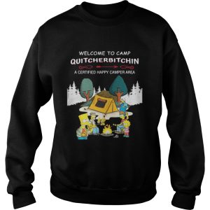 The Simpsons Welcome to camp Quitcherbitchin a certified happy camper area shirt 3