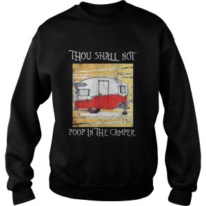 The Thou shall not poop in the camper shirt 3