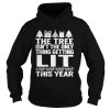 The Tree Isn’t The Only Thing Getting Lit This Year Shirt