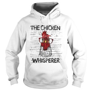 The chicken whisperer shirt 1