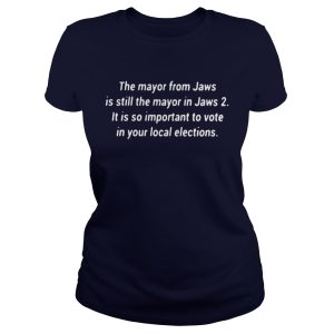 The mayor from jaws is still the mayor in jaws 2 shirt 2