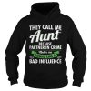 They call me aunt because partner in crime makes me sound shirt