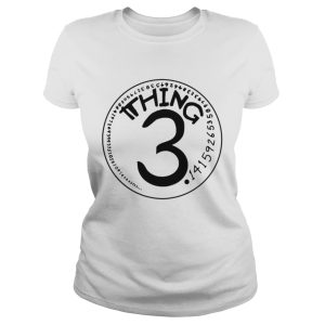 Thing pi 314 shirt 3