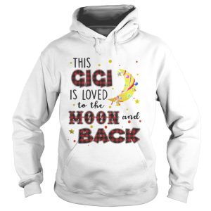 This GiGi is loved to the moon and back Shirt 1