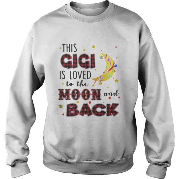 This GiGi is loved to the moon and back Shirt