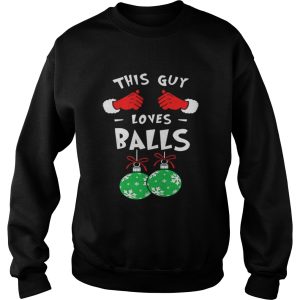 This Guy Loves Balls Christmas Shirt 3