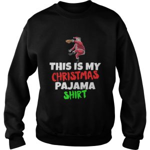 This Is My Christmas Pajama Santa play Baseball shirt 3