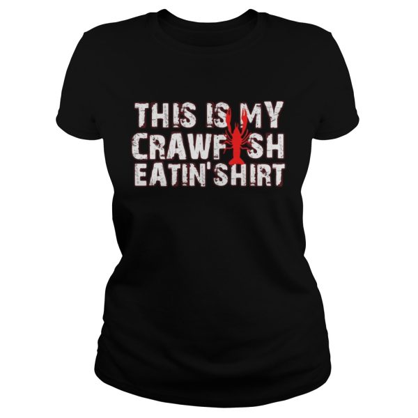 This Is My Crawfish Eating shirt