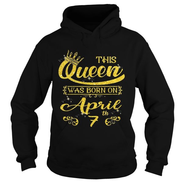 This Queen Was Born On April 7th Birthday T-shirt