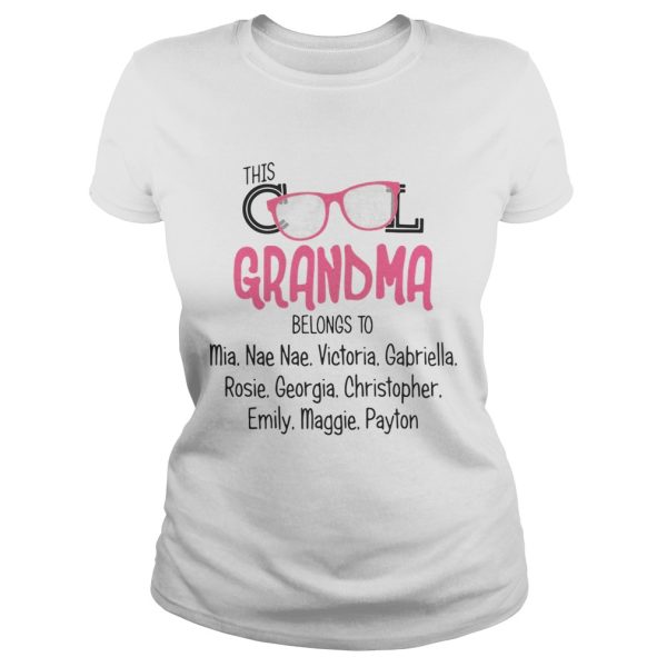 This grandma belong to mia nae nae victoria gabriella rosie shirt