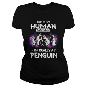 This is my human costume I'm really a penguin shirt 2
