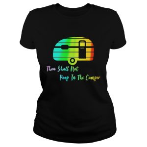 Thou shall not poop in the camper shirt 2