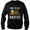 Time To Get Basted Thanksgiving Turkey shirt