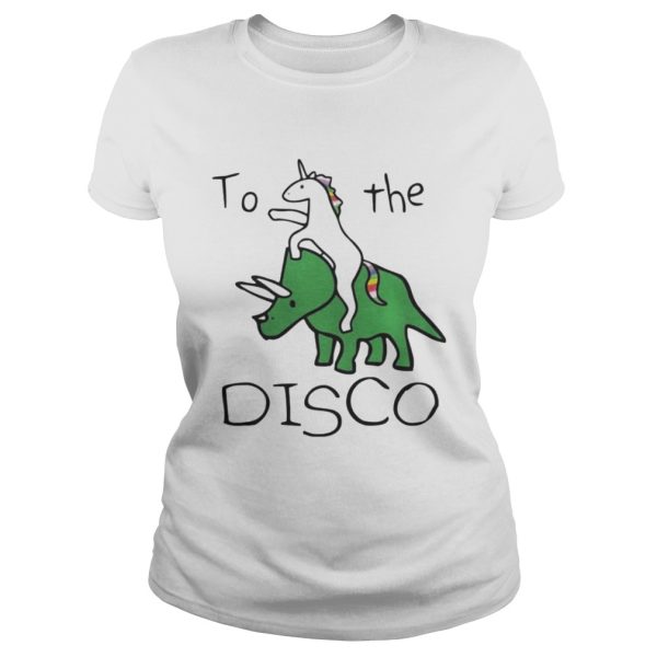 To The Disco Unicorn Riding Triceratops Shirt