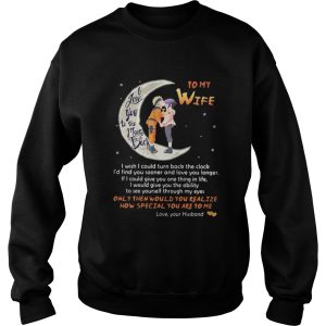 To me wife I love you to the moon back shirt 2