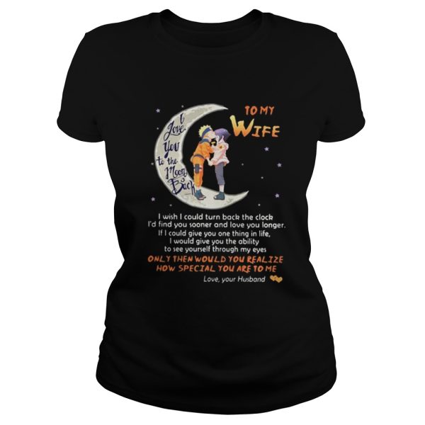 To me wife I love you to the moon back shirt