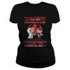 To my husband I wish I could turn back the clock I’d find you sooner and love you longer shirt