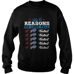 Top 5 Reasons To Love Falls Bills Football Team T Shirt 3