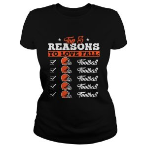 Top 5 Reasons To Love Falls Browns Football Team T Shirt 2