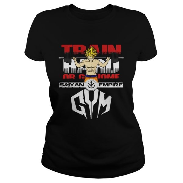 Train hard Saiyan Empire Gym shirt