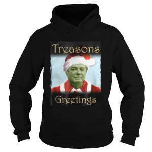 Treason Greeting Funny Santa Claus Christmas Sweatshirt 1