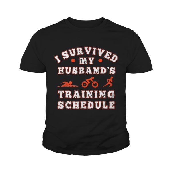 Triathlon I survived my husband’s training schedule shirt