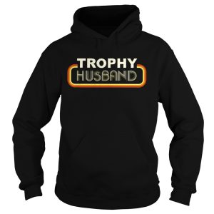 Trophy husband shirt 4