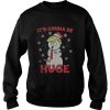 Trrump it’s gonna be huge Christmas sweater