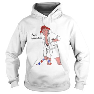 Trump Maga sorry Mericas full shirt 1