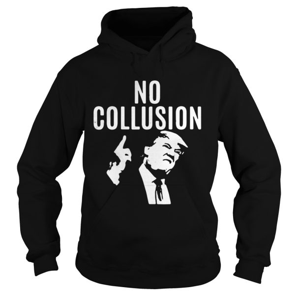 Trump No Collusion shirt