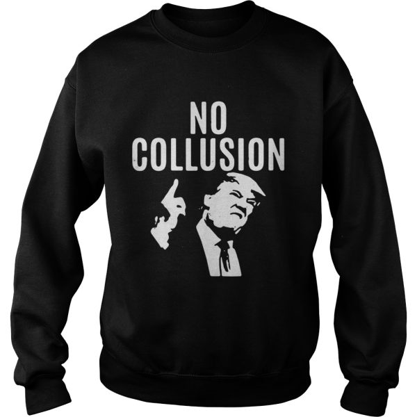 Trump No Collusion shirt