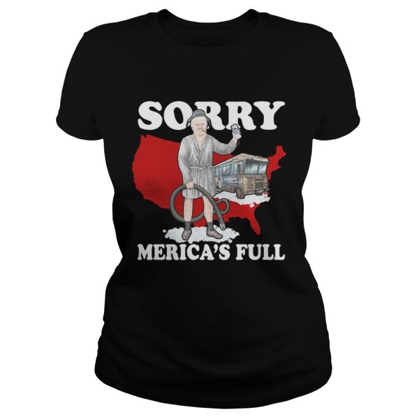 Trump Shitters full sorry Mericas full shirt