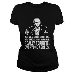Trump talking you are a great great dad very special shirt 2
