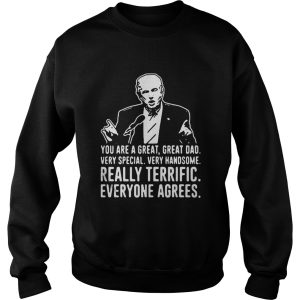 Trump talking you are a great great dad very special shirt 3