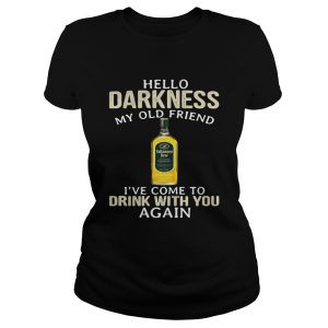 Tullamore Dew Irish Whiskey Hello Darkness My Old Friend Shirt 1