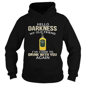 Tullamore Dew Irish Whiskey Hello Darkness My Old Friend Shirt 2