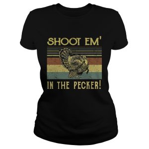Turkey Hunter shoot em' in the pecker retro shirt 1